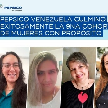 Diario Frontera, Frontera Digital,  PepsiCo Venezuela, Nacionales, ,PepsiCo Venezuela culminó exitosamente 
la 9na Cohorte de su programa Mujeres con Propósito