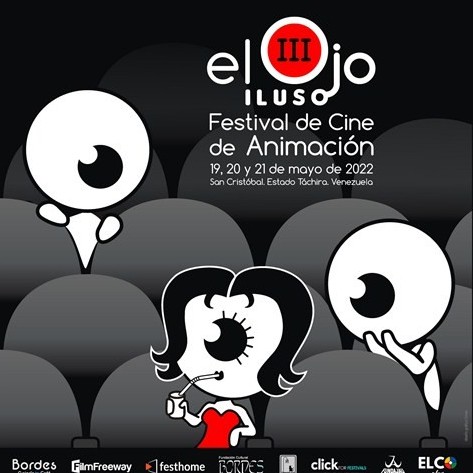 Diario Frontera, Frontera Digital,  cine animado, El Ojo Iluso 2022, Entretenimiento, ,Cine animado del mundo se reúne desde Venezuela en El Ojo Iluso 2022