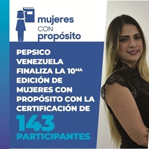 Diario Frontera, Frontera Digital,  PEPSICO, Nacionales, ,PepsiCo Venezuela celebra la graduación 
de la 10ma Cohorte de Mujeres con Propósito