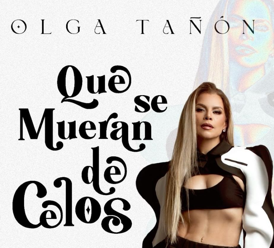 Diario Frontera, Frontera Digital,  Farándula, ,Olga Tañón estrena su nuevo sencillo "Que se mueran de celos": Una explosión de salsa y ritmos tropicales