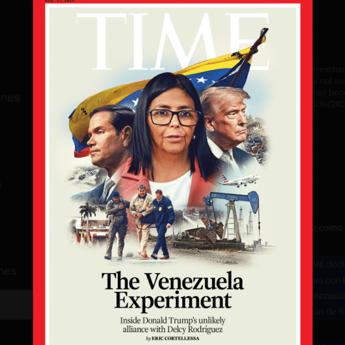 Frontera Digital,  Internacionales,  Delcy Rodríguez en portada de Time: “Pasó de aliada de Maduro a representante de Trump”