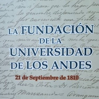 Frontera Digital,  Opinión,  21 de septiembre de 1810: La fecha ignorada de la verdadera fundación de la Universidad de Los Andes. Decálogo de argumentos para su conocimiento y valoración por Alí Enrique López Bohórquez