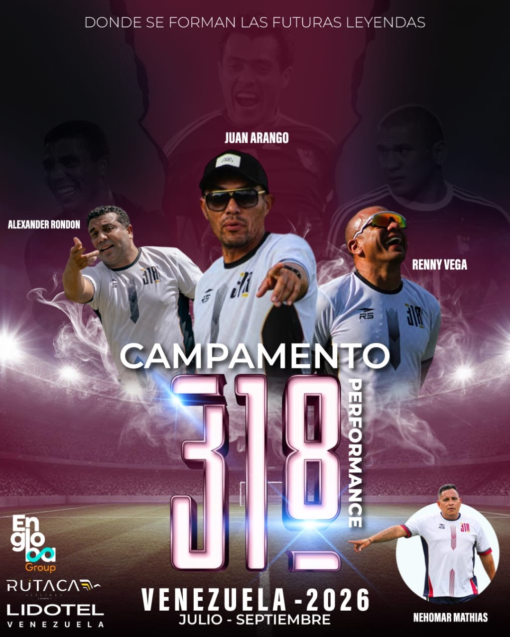 Diario Frontera, Frontera Digital,  Deportes, ,318 performance busca que las experiencias de las figuras históricas de nuestro futbol sean transmitidas a las nuevas generaciones.,La próxima leyenda puedes ser  tú, aprende con Juan Arango 
en los Campamentos 318 Performance Venezuela