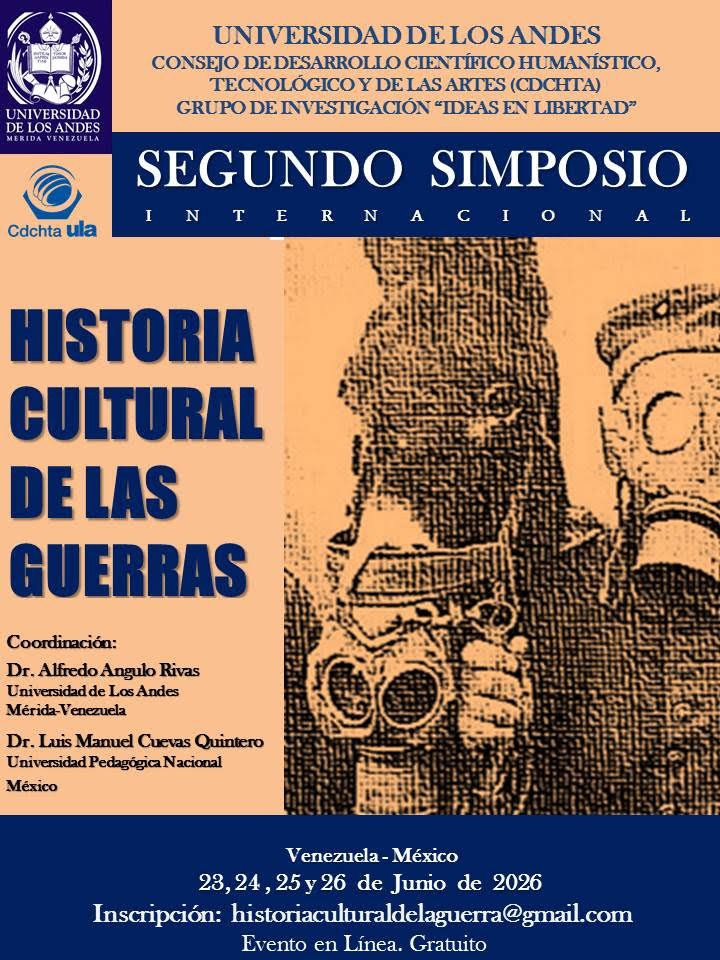 Diario Frontera, Frontera Digital,  Regionales, ,El simposio, que se transmitirá en línea y de manera gratuita, busca generar un espacio de reflexión crítica sobre la guerra como fenómeno cultural y sus múltiples representaciones en la histori,La ULA organiza el II Simposio Internacional sobre Historia Cultural de las Guerras